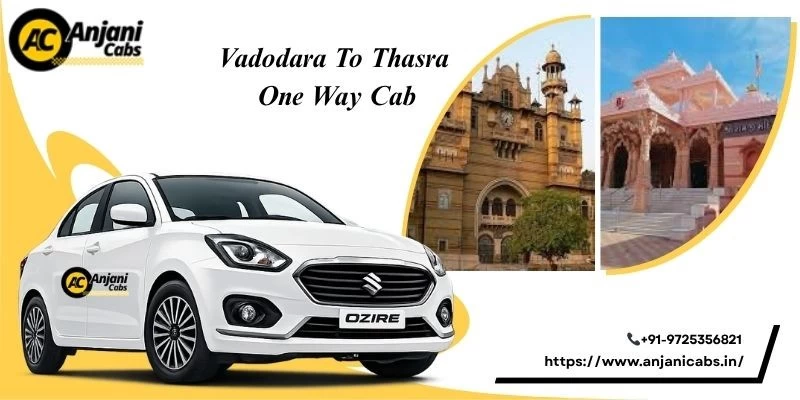 Vadodara To Thasra One Way Cab