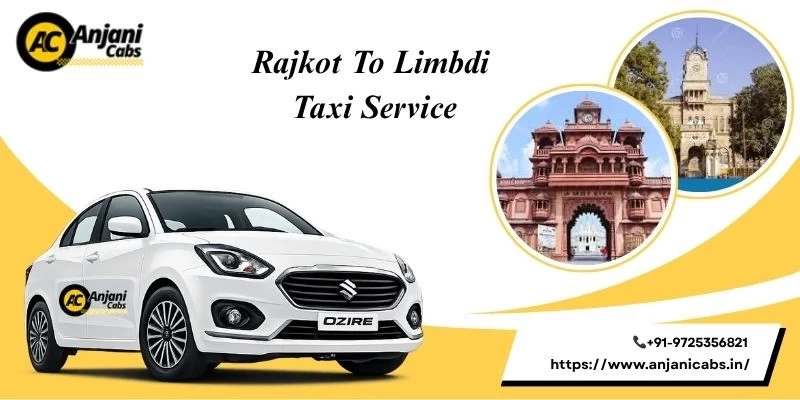 Rajkot To Limbdi Taxi Service