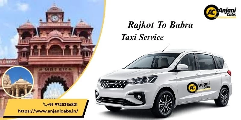 Rajkot To Babra Taxi Service