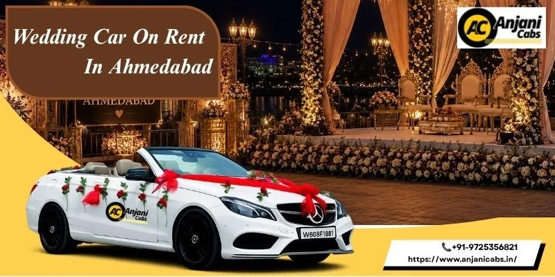 Wedding Car On Rent In Ahmedabad