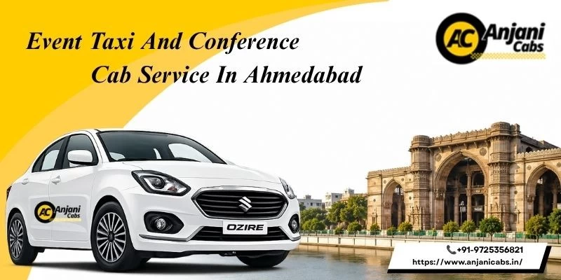 Event Taxi And Conference Cab Service In Ahmedabad