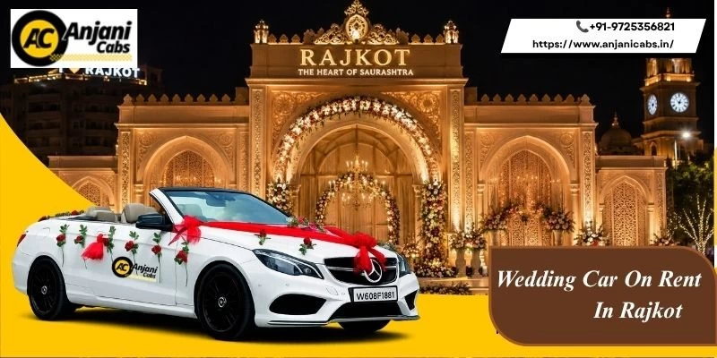 Wedding Car On Rent In Rajkot