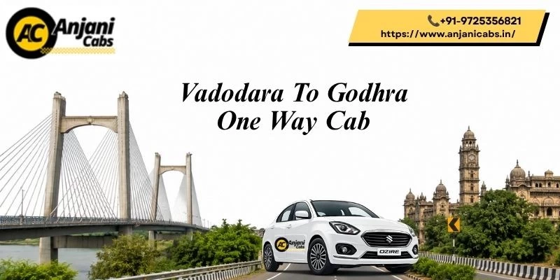Vadodara To Godhra One Way Cab