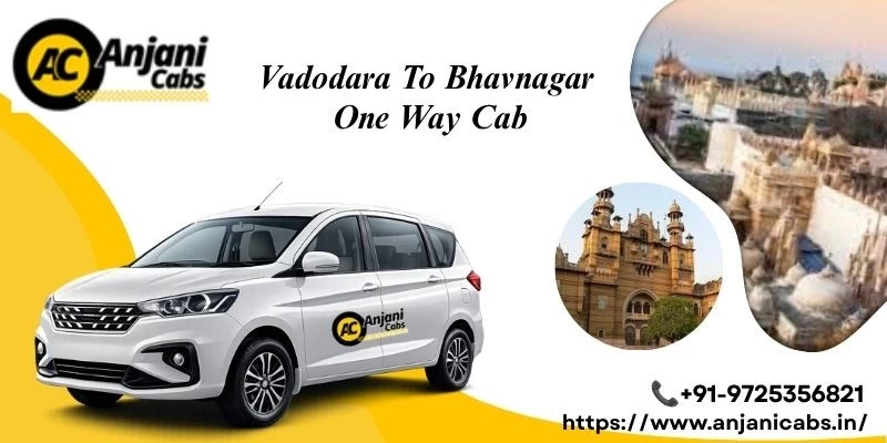Vadodara To Bhavnagar One Way Cab