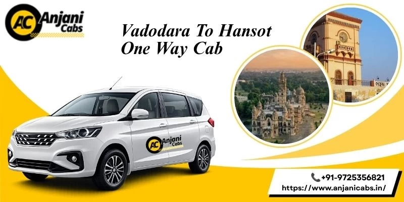 Vadodara To Hansot One Way Cab