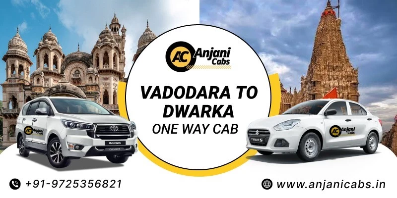 Vadodara To Dwarka One Way Cab