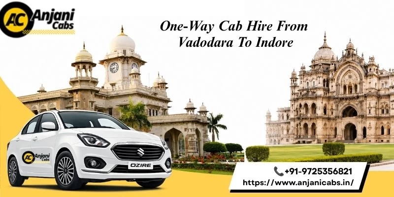 One Way Cab Hire From Vadodara To Indore