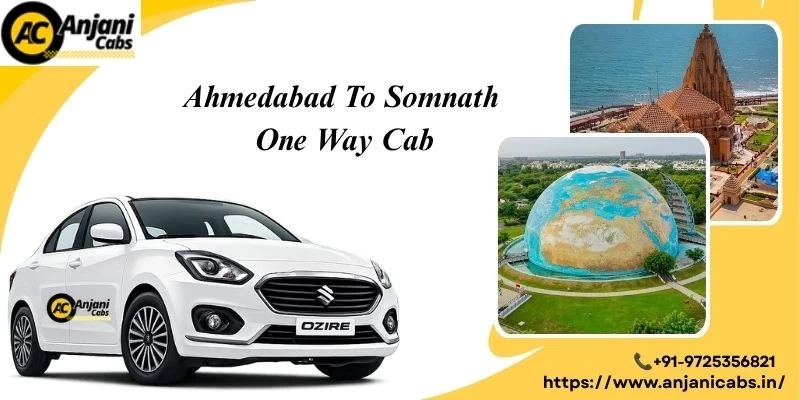 Ahmedabad To Somnath One Way Cab