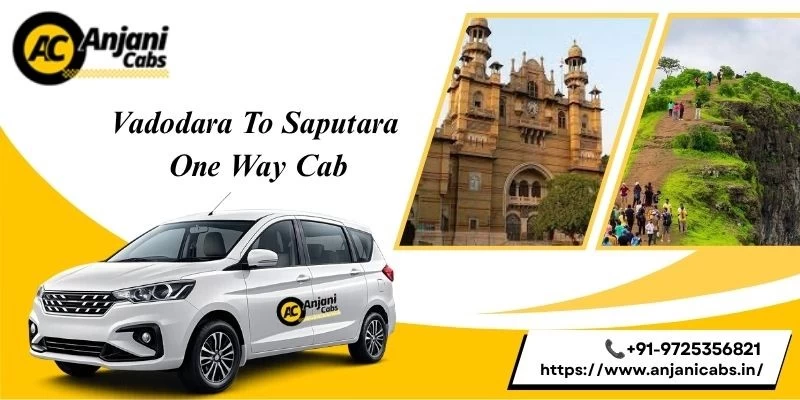 Vadodara To Saputara One Way Cab
