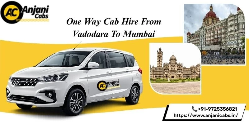 One Way Cab/taxi Hire From Vadodara To Mumbai