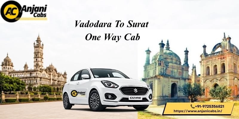 One Way Cab/taxi Hire From Vadodara To Surat