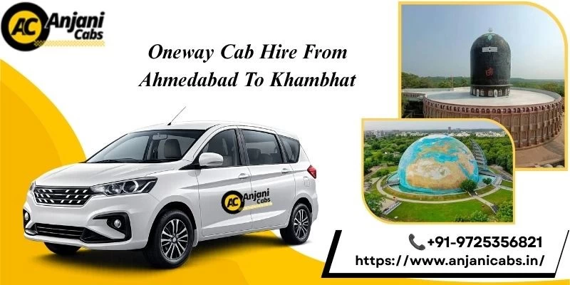 One Way Cab/taxi Hire From Ahmedabad To Khambhat