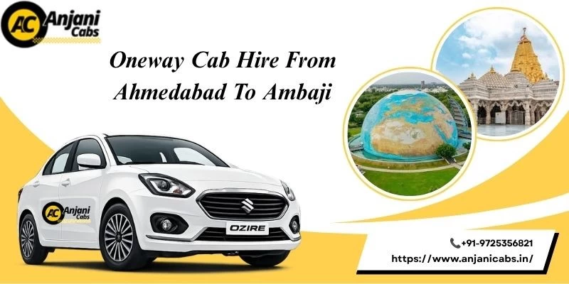 One Way Cab Hire From Ahmedabad To Ambaji