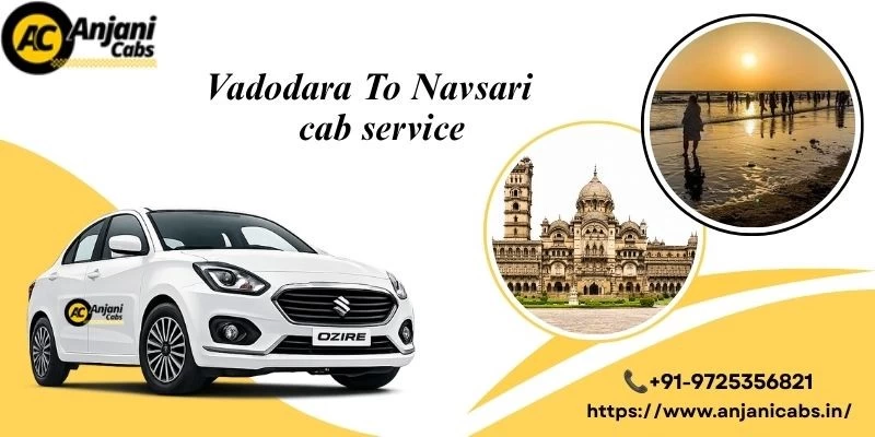 One Way Cab Hire From Vadodara To Navsari