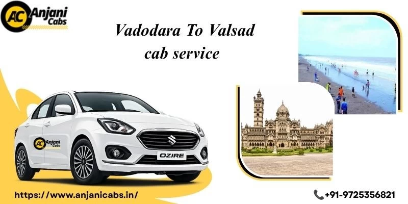 One Way Cab/taxi Hire From Vadodara To Valsad