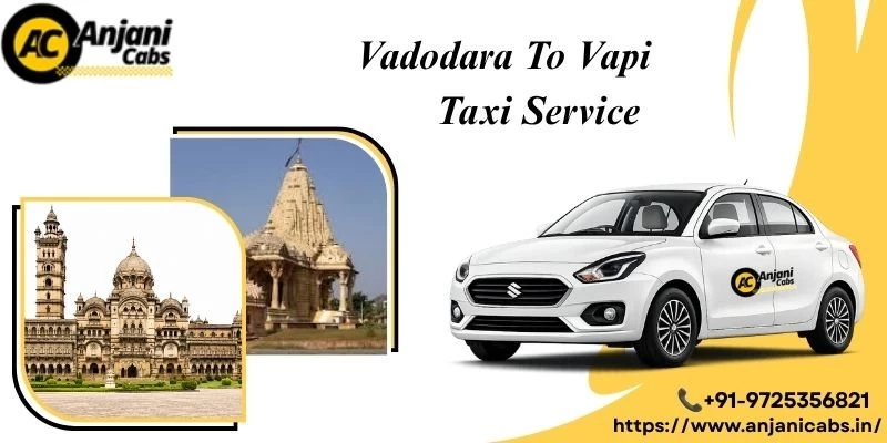 Vadodara To Vapi Taxi Service