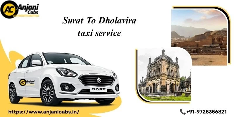 Surat To Dholavira Taxi Service