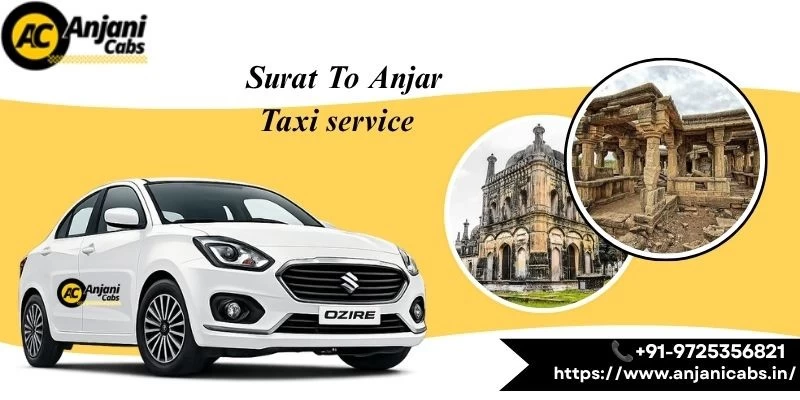 Surat To Anjar Taxi Service