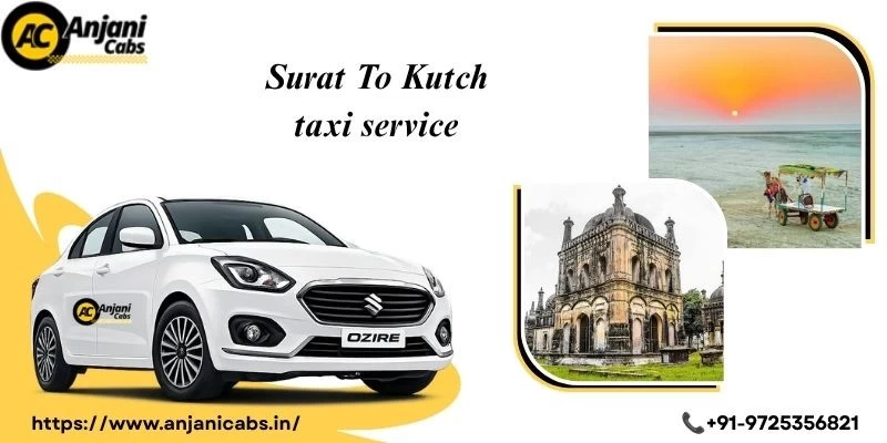 Surat To Kutch Taxi Service