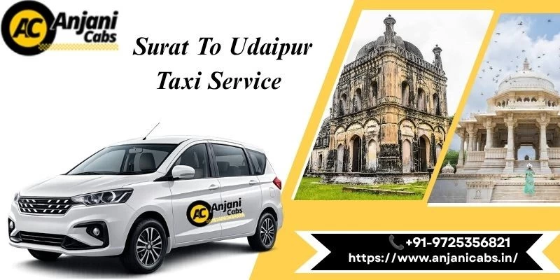 Surat To Udaipur Taxi Service