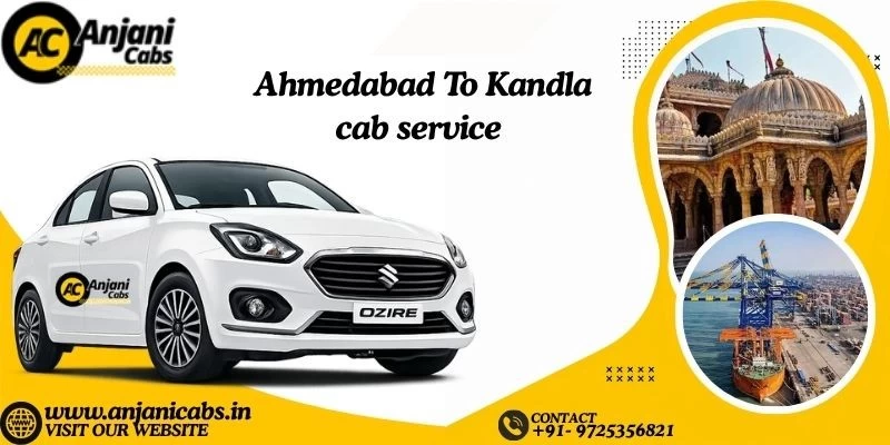 One Way Cab Hire From Ahmedabad To Kandla