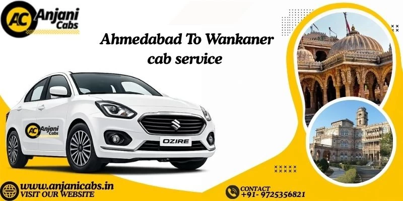 One Way Cab Hire From Ahmedabad To Wankaner