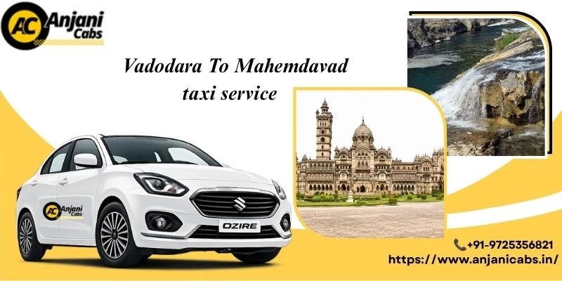 One Way Cab Hire From Vadodara To Mahemdavad