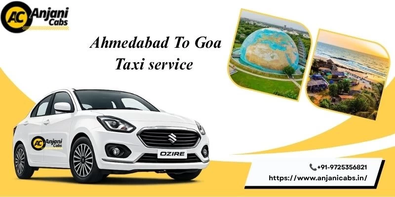 Ahmedabad To Goa Taxi Service
