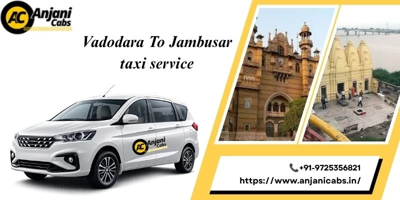 Vadodara To Jambusar Taxi Service