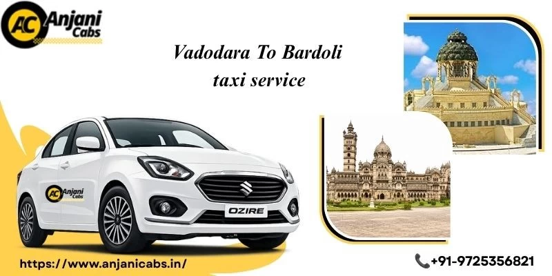 Vadodara To Bardoli Taxi Service