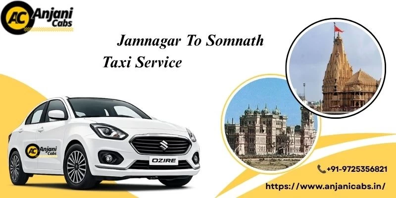 Jamnagar To Somnath Taxi Service