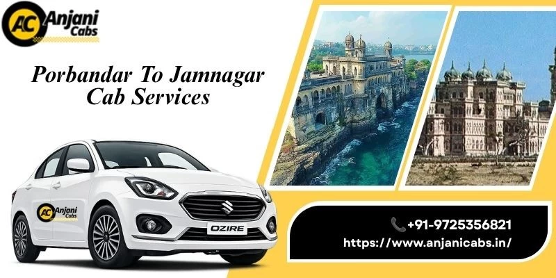 Porbandar To Jamnagar Cab Services