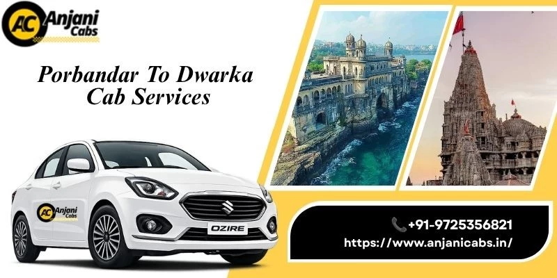 Porbandar To Dwarka Cab Services