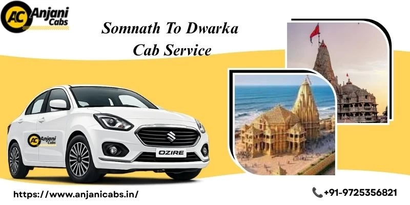 Somnath To Dwarka Cab Service