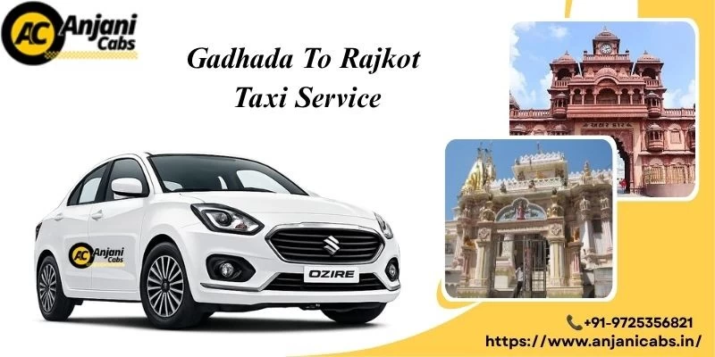 Gadhada To Rajkot Taxi Service