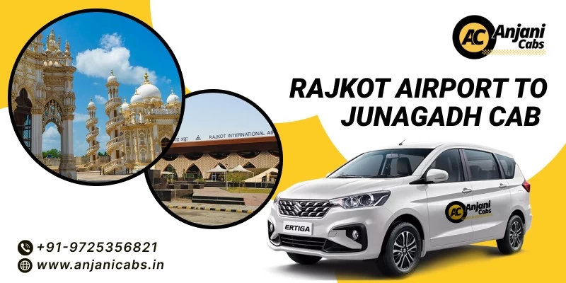 Rajkot Airport To Junagadh Taxi Service