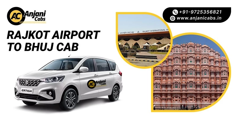 Rajkot Airport To Bhuj Taxi Service